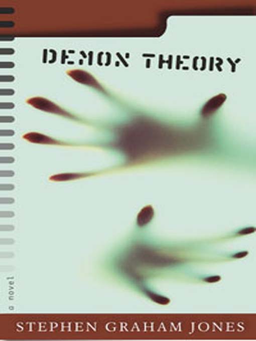 Title details for Demon Theory by Stephen Graham Jones - Available